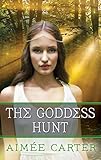 The Goddess Hunt (A Goddess Test Novel)