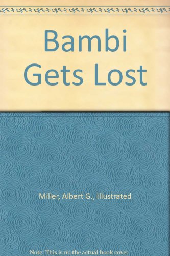 Bambi Gets Lost B005B1VWX2 Book Cover