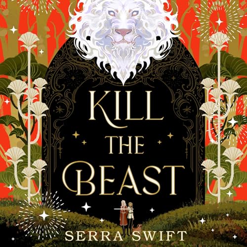 Audiobook: Kill the Beast by Serra Swift episode artwork