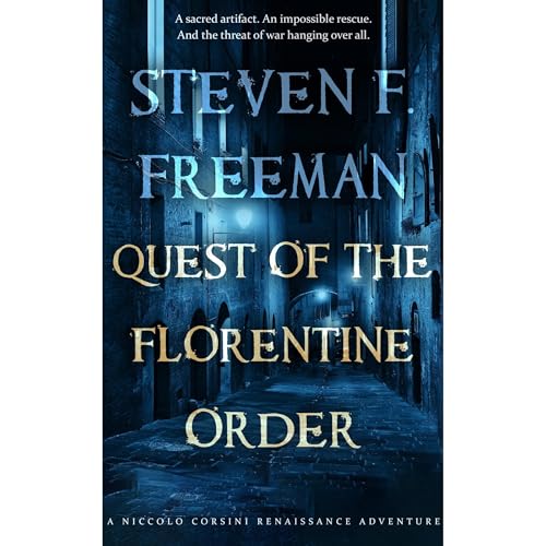 Quest of the Florentine Order by Steven F. Freeman episode artwork