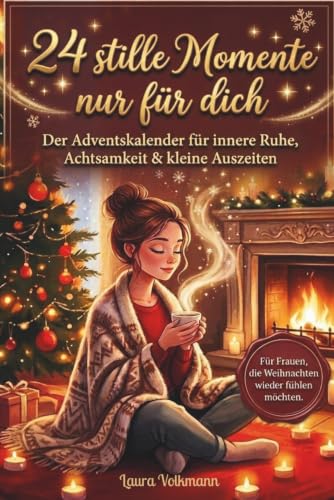 24 stille Momente nur für dich - Der Adventskalender für innere Ruhe — Produktabbildung