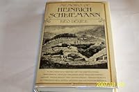 Memoirs of Heinrich Schliemann: A documentary portrait drawn from his autobiographical writings, letters, and excavation reports 0060111062 Book Cover