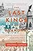The Last Kings of Shanghai: The Rival Jewish Dynasties That Helped Create Modern China