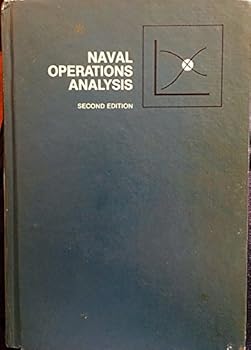 Naval Operations Analysis, Second Edition (Operations Analysis Study Group, US Naval Academy)
