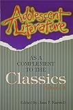 Adolescent Literature as a Complement to the Classics (Volume 4)