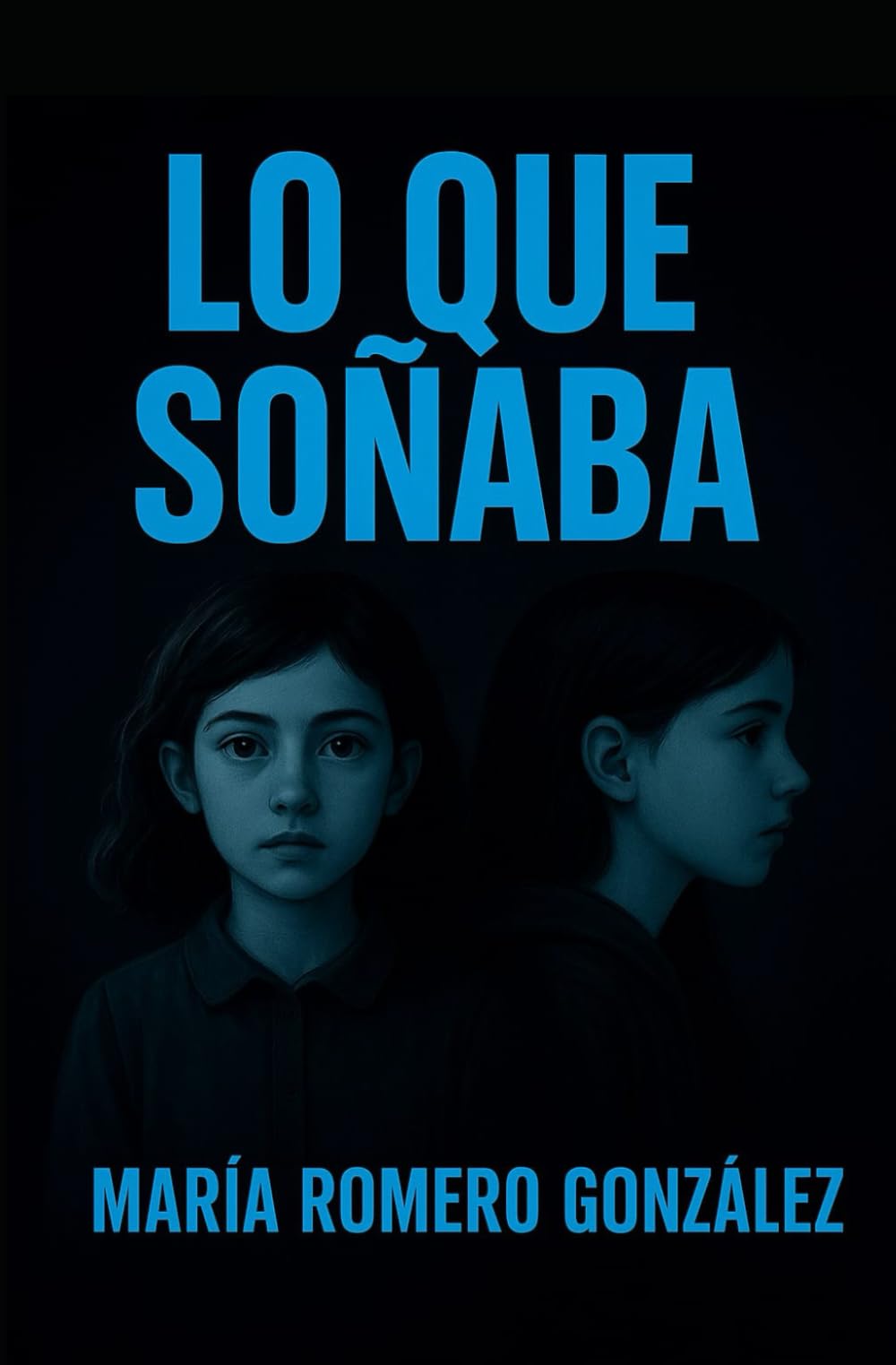 Lo que soñaba