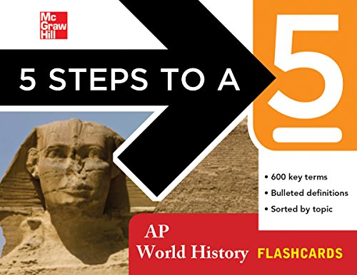 5 Steps to a 5 AP World History Flashcards (5 Steps to a 5 on the Advanced Placement Examinations Series)