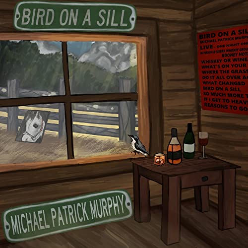 Play Bird on a Sill by Michael Patrick Murphy on Amazon Music