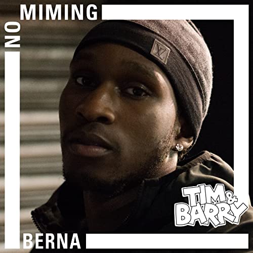 Berna - No Miming [Explicit] #TOP9