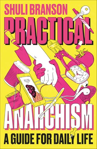 Practical Anarchism view 2
