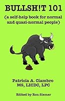 Bullsh!t 101 0996412905 Book Cover