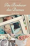  Au Bonheur des Dames: Un roman d\'Émile Zola