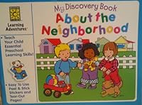 About the Neighborhood (My Discovery Books (Workbooks)) 1552540022 Book Cover