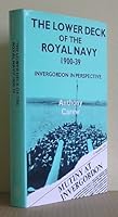 The Lower Deck of the Royal Navy, 1900 - 39: The Invergordon Mutiny in Perspective 0719008417 Book Cover