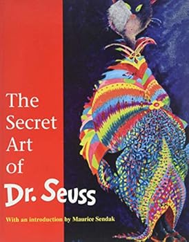 Paperback The Secret Art of Dr. Suess Book