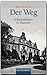 Produktbild Der Weg: Schicksalsjahre in Masuren (Rautenberg - Erzählungen/Anthologien)