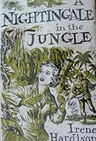 A Nightingale in the Jungle B001NZABF0 Book Cover