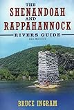 The Shenandoah and Rappahannock Rivers Guide