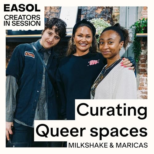 Milkshake and Maricas: Curating Queer Spaces cover art