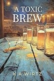 A Toxic Brew (Rochelle Holloway Mysteries Book 1)