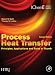 Process Heat Transfer, Second Edition: Principles, Applications and Rules of Thumb