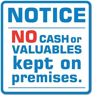 No Cash Valuables Kept On Premises Sign Sticker Decal Safety Sign