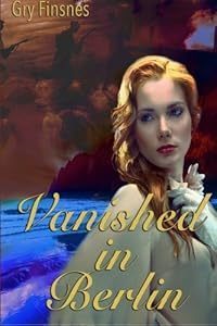 Vanished in Berlin
