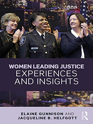 Women Leading Justice: Experiences and Insights (English Edition)