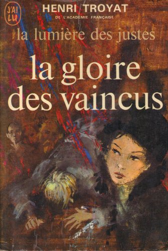 La mumière des justes tome 3, La gloire des vai... [French] B0000DXJR5 Book Cover
