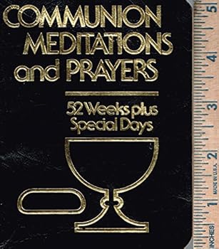 Paperback Communion, meditations, and prayers Book