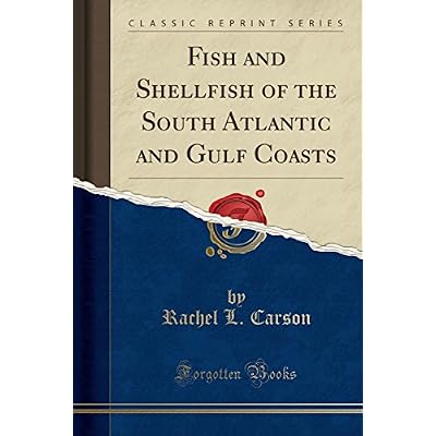 Fish and Shellfish of the South Atlantic and Gulf Coasts
