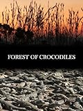 Forest of Crocodiles
