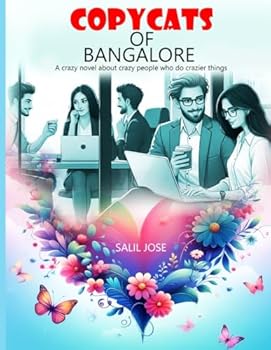 Paperback COPYCATS OF BANGALORE: A crazy novel about crazy people who do crazier things Book