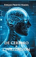 de Cerebro a Civilizaci�n 1463398328 Book Cover