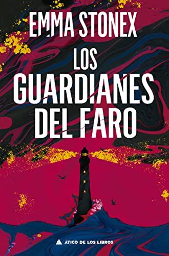 Los guardianes del faro: 72 (Ático de los Libros)