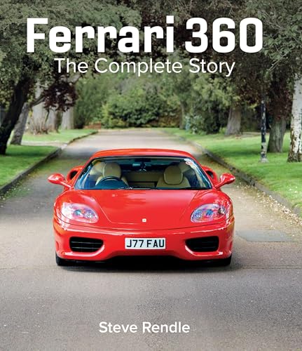  Ferrari 360: The Complete Story (AutoClassic) (English Edition)