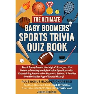 The Ultimate Baby Boomers' Sports Trivia Quiz Book Audiolibro Por James Harrison arte de portada