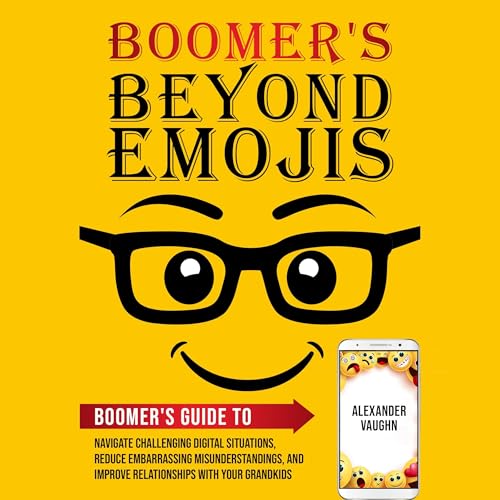 Boomer's Beyond Emojis by Alexander Vaughn episode artwork
