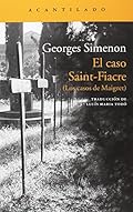 El caso Saint-Fiacre: (Los casos de Maigret): 303 (Narrativa del Acantilado)