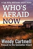 royal military police close protection  Who\'s Afraid Now: A Sgt Billy Williams short story (Royal Military Police crime thriller and mystery series Book 1) (English Edition)