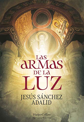 Las armas de la luz (The Weapons of Light) (Spanish Edition)
