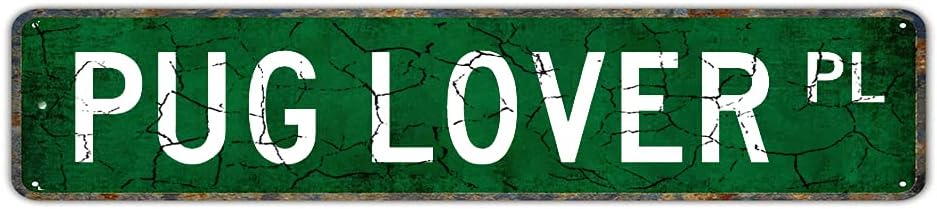 snowsun Metal Sign Pug Lover PL Vintage Signs Retro Tin Signs Aluminum Sign for Bedroom Kitchen Garden Wall Pub Club Coffee Hanging Decor 4x16 Inch