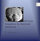 African Empires in Ancient America