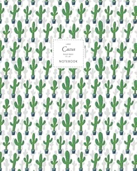 Cactus Notebook - Ruled Pages - 8x10 - Premium : (Saguaro White Edition) Fun Notebook 192 Ruled/lined Pages (8x10 Inches / 20. 3x25. 4 Cm / Large Jotter)