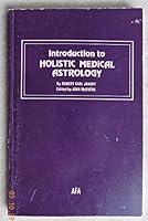 Introduction to Holistic Medical Astrology 0866902635 Book Cover