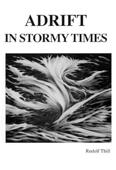 Paperback Adrift in Stormy Times Book