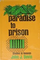 Paradise To Prison - Studies In Genesis B000KNOXAU Book Cover