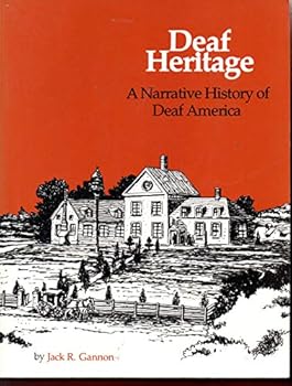 Paperback Deaf Heritage: A Narrative History of Deaf America Book