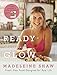 Produktbild Ready, Steady, Glow: Fast, Fresh Food Designed for Real Life