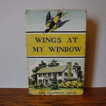 Hardcover Wings at My Window Book